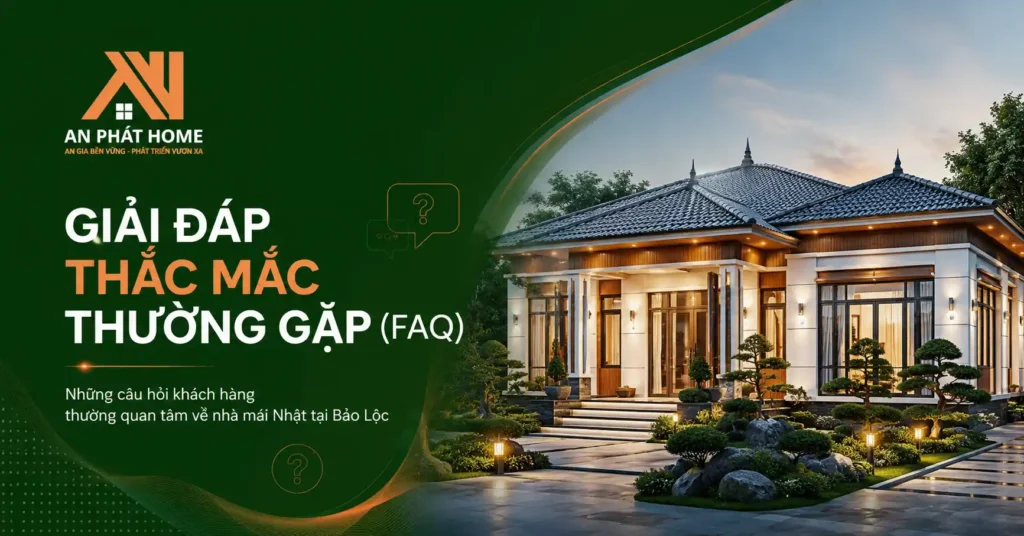 Các câu hỏi mà khách hàng An Phát Home quan tâm khi tham khao mẫu nhà mái Nhật đẹp