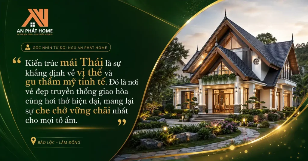 Mỗi căn nhà mái Thái là một sự đầu tư tỷ mỉ của đội ngũ An Phát dành cho công trình