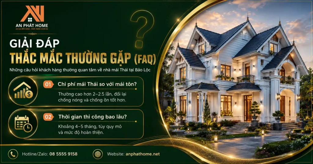 Những thắc mắc khách hàng An Phát Home thường gặp khi tham khảo mẫu nhà mái Thái