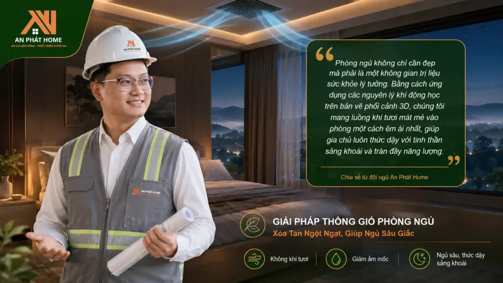 An Phát Home luôn ưu tiên thông gió khu vực phòng ngủ để giúp khách hàng có những giấc ngủ ngon