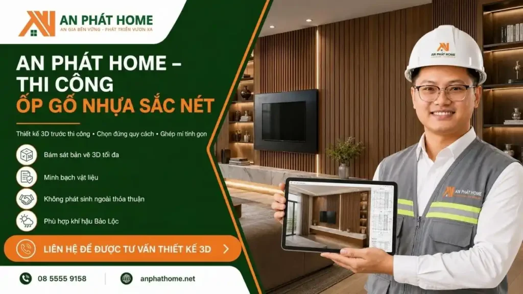 An Phát Home thi công ốp gỗ nhữa sắc nét giúp không gian thêm đẹp