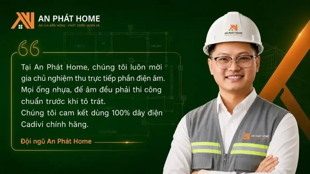 Giám sát thi công điện âm tường An Phát Home minh bạch