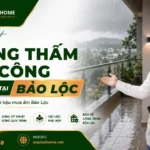 Kỹ thuật chống thấm ban công chịu mưa tạt tại Bảo Lộc