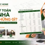 Bảng dự toán xây nhà cần thiết gồm những gì